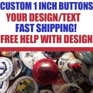 100 Custom 1" inch Buttons Badges Pins Punk Indie Bands Rock Pinback