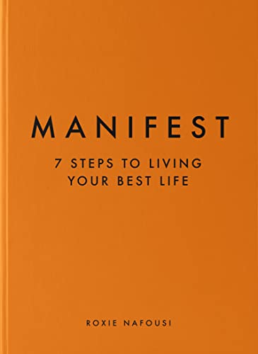 Manifest: 7 Steps to Your Best Life