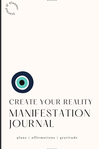 Manifestation Journal: Plans, Affirmations, Gratitude - Create Reality