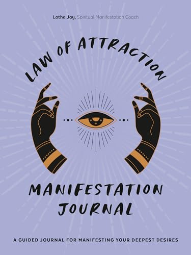 Law of Attraction Manifestation Journal: Guided to Deepest Desires
