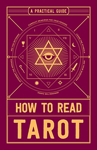 Practical Guide to Reading Tarot Cards