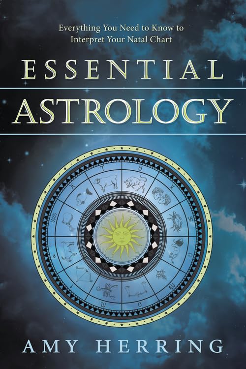 Essential Astrology: Interpret Your Natal Chart with Ease