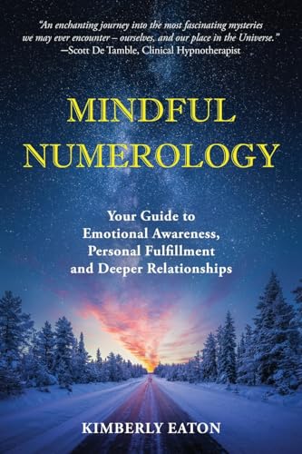 Mindful Numerology: Guide to Emotional Awareness & Relationships