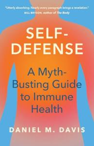 Self-Defense: Your Guide to Strong Immune Health