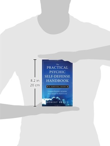 The Practical Psychic Self-Defense Handbook: A Survival Guide