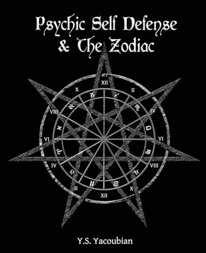 Psychic Self-Defense & the Zodiac