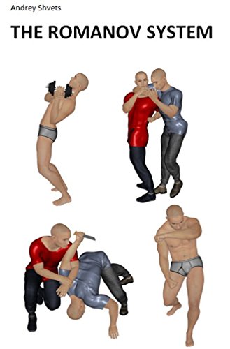 THE ROMANOV SYSTEM: self-defense, gymnastics, meditation