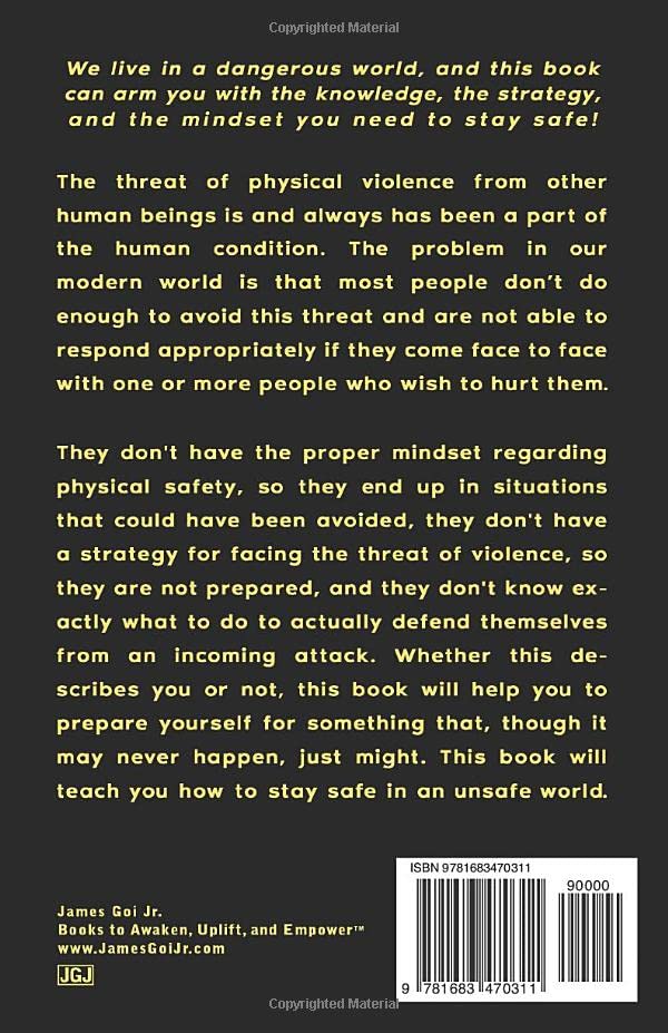 Self-Defense Techniques and How to Win a Street Fight: And Using Mind Power, Spiritual Energy, and Common Sense to Stay Safe