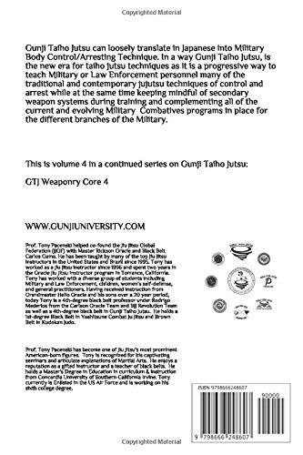 Gunji Taiho Jutsu - 4 Weaponry Core (GUNJI TAIHO JUTSU SERIES)