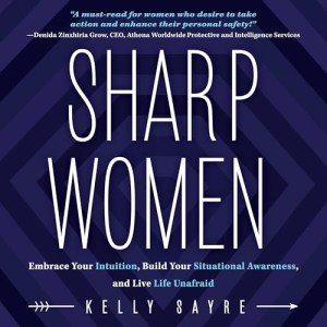 Empowered Women: Trust Your Instincts and Stay Safe