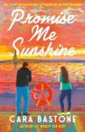 Promise Me Sunshine: A Novel (Dial Delights)