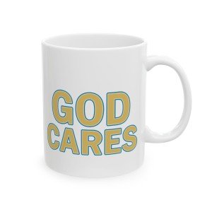 God Cares Inspirational Coffee Mug - Faith Gift
