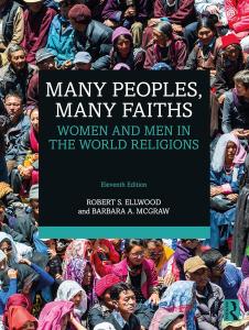 Many Peoples, Many Faiths: Women and Men in the World Religions, 11th edition
