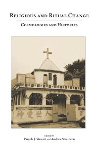 Religious and Ritual Change: Cosmologies and Histories