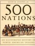 500 Nations: An Illustrated History of North American Indians