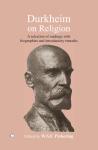 Durkheim on Religion: A Selection of Readings with Bibliographies and Introductory Remarks