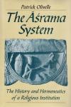 The Aśrama System: The History and Hermeneutics of a Religious Institution