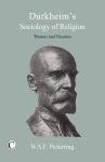 Durkheim's Sociology of Religion: Themes and Theories