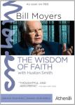 Bill Moyers: Wisdom of Faith With Huston Smith