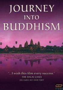 Journey Into Buddhism Trilogy (Dharma River, • Prajna Earth, • Vajra Sky Over Tibet)