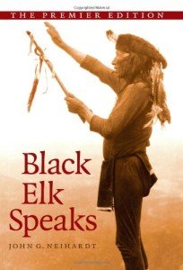 Black Elk Speaks: J. G. Neihardt
