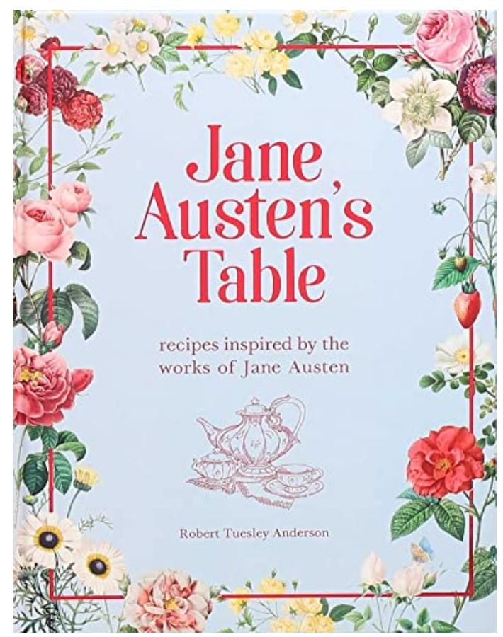 Jane Austen Literary Inspired Table Recipes Gift Book