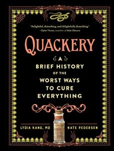 Quackery: The Worst Cures Through History