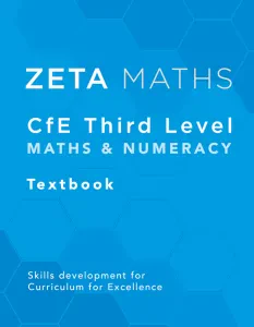 Zeta Maths CfE Third Level Maths & Numeracy Textbook