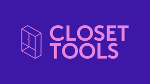 Closet Tools